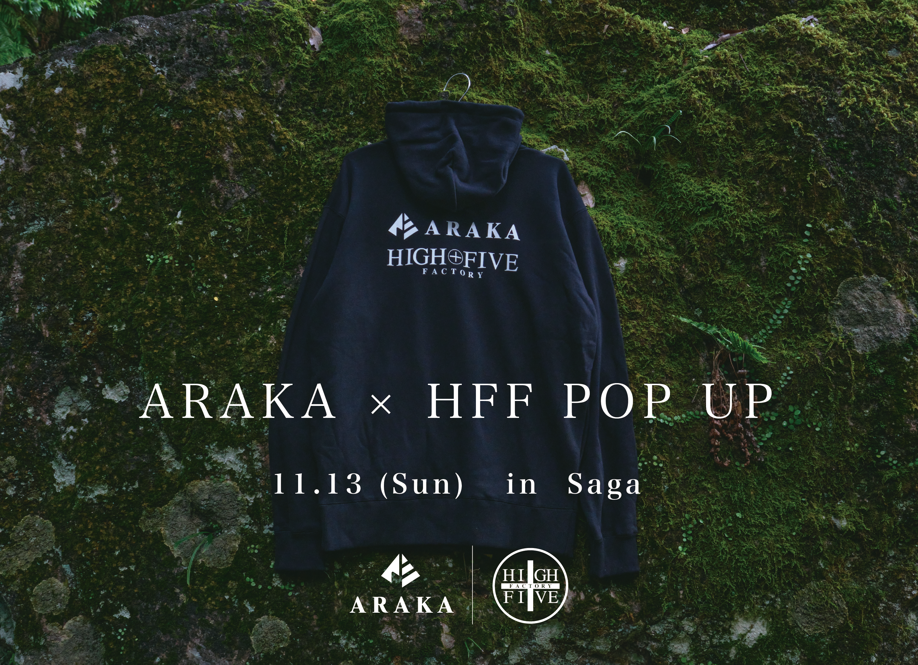 11/13(日) ARAKA×HFF POP UP in佐賀 開催決定！